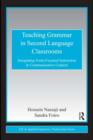 Teaching Grammar in Second Language Classrooms : Integrating Form-Focused Instruction in Communicative Context - eBook