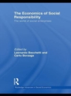 The Economics of Social Responsibility : The World of Social Enterprises - eBook