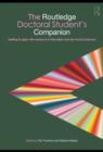 The Routledge Doctoral Student's Companion : Getting to Grips with Research in Education and the Social Sciences - eBook