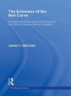 The Extremes of the Bell Curve : Excellent and Poor School Performance and Risk for Severe Mental Disorders - eBook