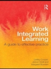 Work Integrated Learning : A Guide to Effective Practice - eBook