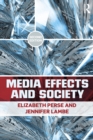 Media Effects and Society - eBook