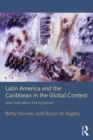 Latin America and the Caribbean in the Global Context : Why care about the Americas? - eBook