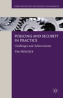 Policing and Security in Practice : Challenges and Achievements - eBook