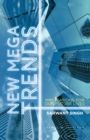 New Mega Trends : Implications for our Future Lives - eBook