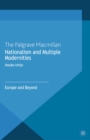 Nationalism and Multiple Modernities : Europe and Beyond - eBook