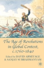 The Age of Revolutions in Global Context, c. 1760-1840 - eBook