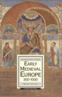 Early Medieval Europe, 300-1000 - eBook