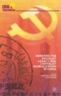 Debating the Socialist Legacy and Capitalist Globalization in China - eBook
