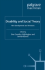 Disability and Social Theory : New Developments and Directions - eBook