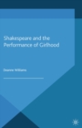 Shakespeare and the Performance of Girlhood - eBook