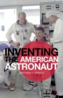 Inventing the American Astronaut - eBook