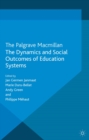 The Dynamics and Social Outcomes of Education Systems - eBook