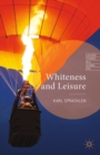 Whiteness and Leisure - eBook