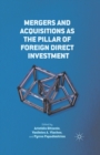Mergers and Acquisitions as the Pillar of Foreign Direct Investment - eBook