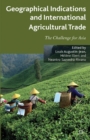 Geographical Indications and International Agricultural Trade : The Challenge for Asia - eBook