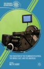 The Education of the Filmmaker in Africa, the Middle East, and the Americas - eBook