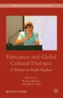 Education and Global Cultural Dialogue : A Tribute to Ruth Hayhoe - eBook