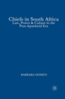 Chiefs in South Africa : Law, Culture, and Power in the Post-Apartheid Era - eBook