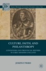 Culture, Faith, and Philanthropy : Londoners and Provincial Reform in Early Modern England - eBook