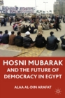 Hosni Mubarak and the Future of Democracy in Egypt - eBook