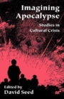 Imagining Apocalypse : Studies in Cultural Crisis - eBook