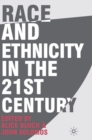 Race and Ethnicity in the 21st Century - eBook