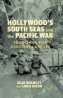 Hollywood's South Seas and the Pacific War : Searching for Dorothy Lamour - eBook