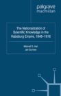 The Nationalization of Scientific Knowledge in the Habsburg Empire, 1848-1918 - eBook