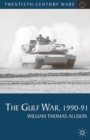 The Gulf War, 1990-91 - eBook
