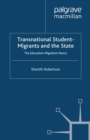 Transnational Student-Migrants and the State : The Education-Migration Nexus - eBook