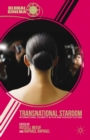 Transnational Stardom : International Celebrity in Film and Popular Culture - eBook