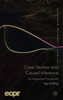 Case Studies and Causal Inference : An Integrative Framework - eBook