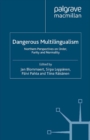 Dangerous Multilingualism : Northern Perspectives on Order, Purity and Normality - eBook