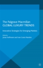 Global Luxury Trends : Innovative Strategies for Emerging Markets - eBook