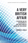 A Very British Affair : Six Britons and the Development of Time Series Analysis During the 20th Century - eBook