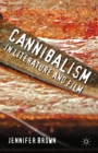 Cannibalism in Literature and Film - eBook