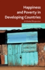 Happiness and Poverty in Developing Countries : A Global Perspective - eBook