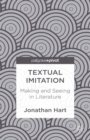 Textual Imitation: Making and Seeing in Literature - eBook
