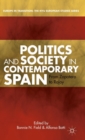 Politics and Society in Contemporary Spain : From Zapatero to Rajoy - Book