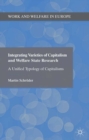 Integrating Varieties of Capitalism and Welfare State Research : A Unified Typology of Capitalisms - eBook