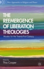 The Reemergence of Liberation Theologies : Models for the Twenty-First Century - eBook