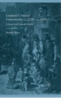 London's Criminal Underworlds, c. 1720 - c. 1930 : A Social and Cultural History - eBook