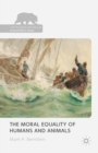 The Moral Equality of Humans and Animals - eBook