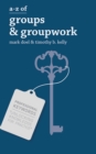 A-Z of Groups and Groupwork - eBook