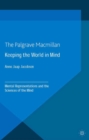 Keeping the World in Mind : Mental Representations and the Sciences of the Mind - eBook