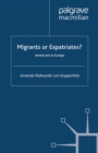 Migrants or Expatriates? : Americans in Europe - eBook