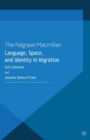 Language, Space and Identity in Migration - eBook