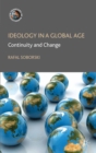 Ideology in a Global Age : Continuity and Change - eBook