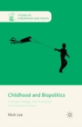Childhood and Biopolitics : Climate Change, Life Processes and Human Futures - eBook